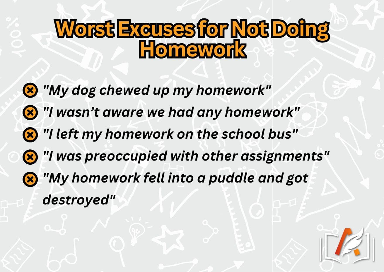 worst excuses for not doing homework